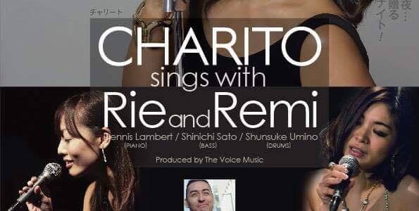 【お知らせ】CHARITO sings with Rie and Remi 2017/08/23